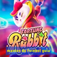 mantos do futebol guia